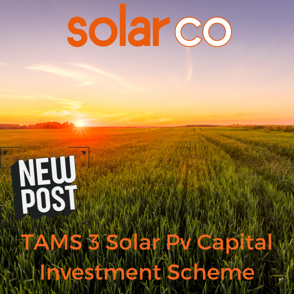 TAMS 3 Solar Pv Capital Investment Scheme